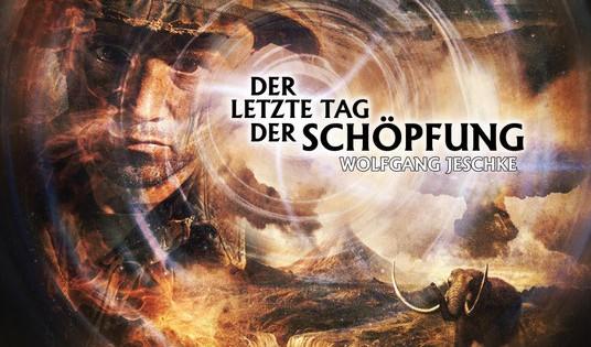 Der letzte Tag der Schöpfung