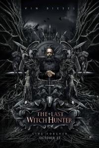 The Last Witch Hunter Poster