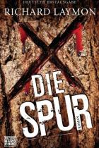 Die Spur, Richard Laymon, Thomas Harbach, Rezension