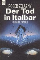 Der Tod in Italbar, Roger Zelazny, Titelbild