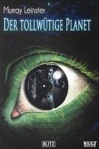 Der tollwütige Planet, Leinster, Rezension, Titelbild