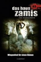 Das Haus Zamis 43, Wiegenlied für einen Dämon, Christian Schwarz, Catalina Corvo,