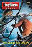 Perry Rhodan Arkon 8, Die Stunde des Smilers, Titelbild