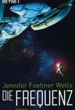 Die Frequenz, Jennifer Foehner Wells, Titelbild, Rezension