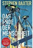 Stephen Baxter, Ende der Menschheit, Rezension