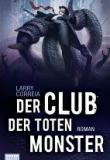 der Club der toten Monbster, Rezension, Thomas Harbach, Larry Correia