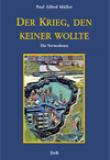 Der krieg, den keiner wollte, Rezension, Thomas Harbach