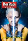 Perry Rhodan Arkon, Auftstand in Thantur- Lok, Susan Schwartz