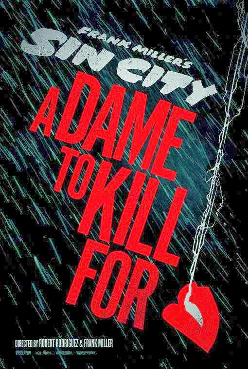 Sin City: A Dame To Kill For